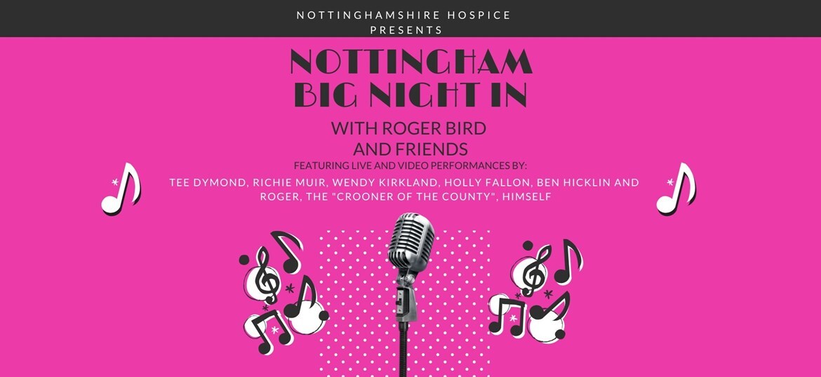 Nottingham Big Night In with Roger Bird and Friends